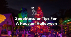 Tips for Houston Halloween Blog